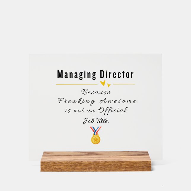 Funny Managing Director Wertschätzung Acrylschild (Vorderseite)