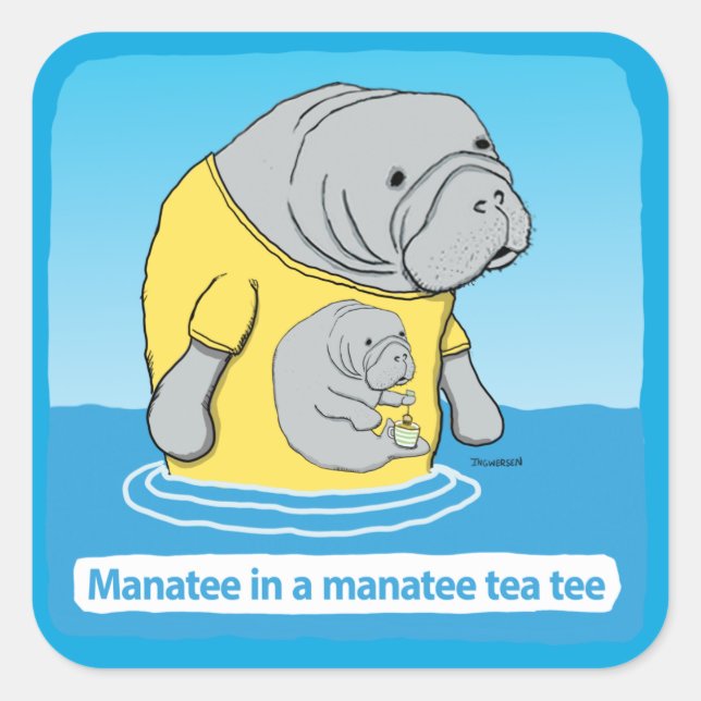 Funny Manatea im Tee-T-Shirt Quadratischer Aufkleber (Vorderseite)