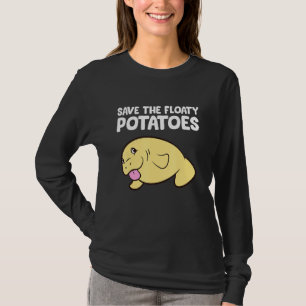 Funny Manatee Rettete Die Floaty Kartoffeln Niedli T-Shirt