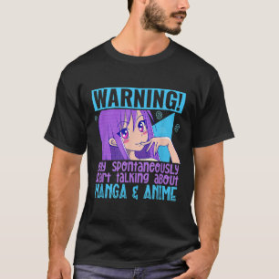 Funny Manga Anime Lover Otaku Weeb Zitat Anime Gir T-Shirt