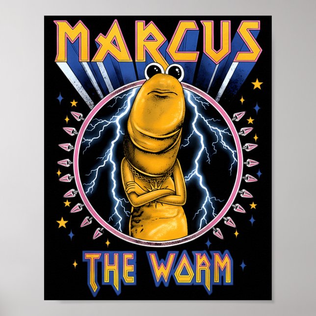 Funny Marcus The Worm Heavy Rock Rockworm Humor Me Poster (Vorne)