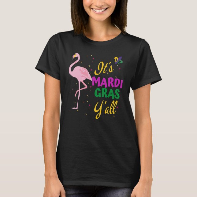 Funny Mardi Gras Carnival Party Outfit, Its Mardi  T-Shirt (Vorderseite)