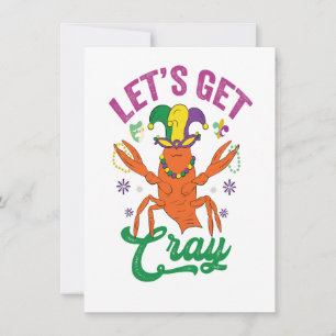 Funny Mardi Gras Lasst uns Cray Crayfish Geschenk Einladung