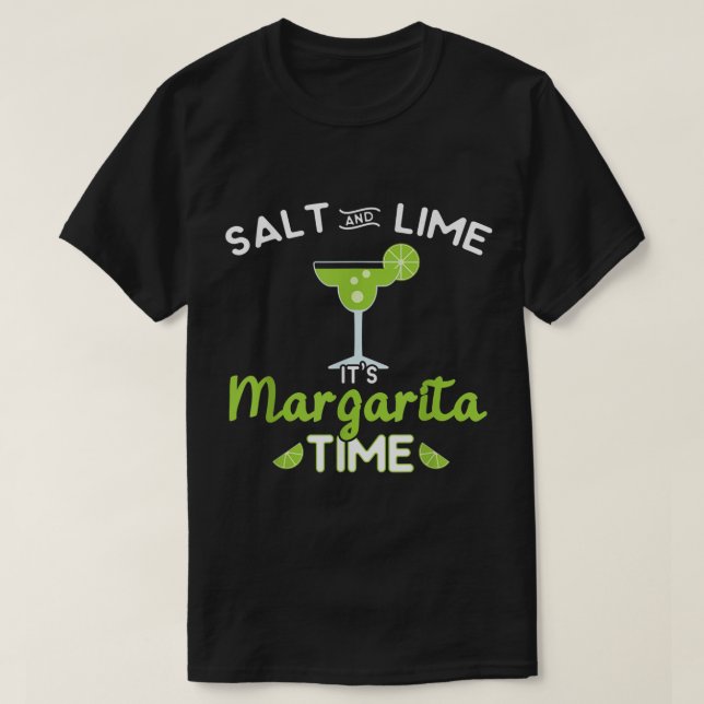 Funny Margarita Salz & Limon Es ist Margarita Zeit T-Shirt (Design vorne)