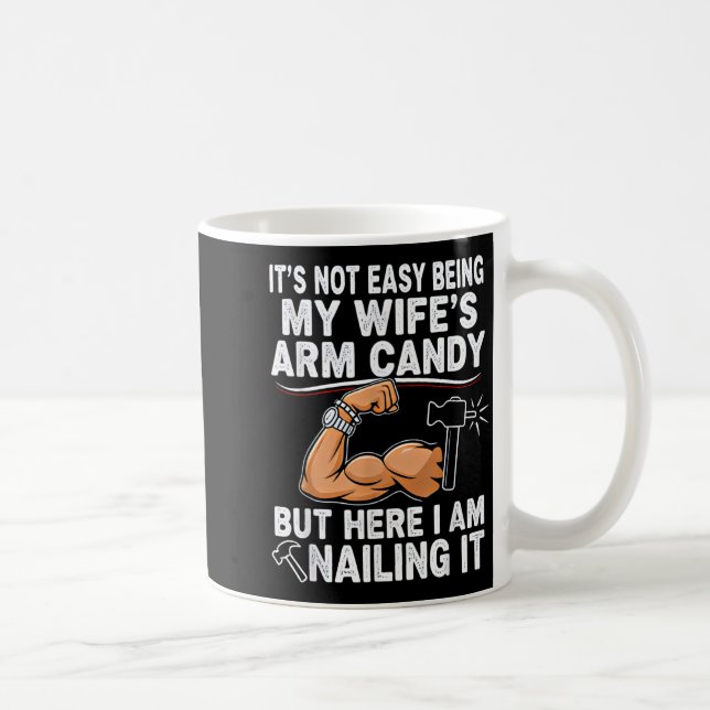 Funny Married Dad Husband Arm Candy Quote Humor  Kaffeetasse (Rechts)