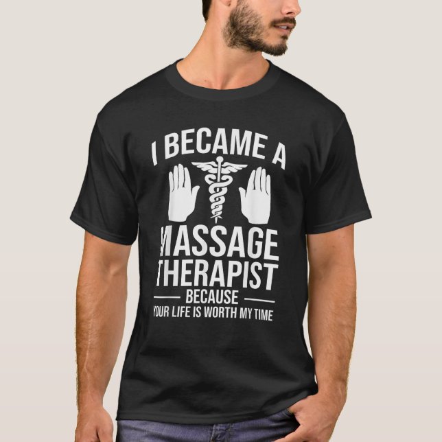 Funny Massage Therapist Geschenk für Männer Frauen T-Shirt (Vorderseite)