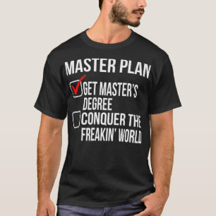 Funny Masters Degree Abschluss Gift Shirt Uni