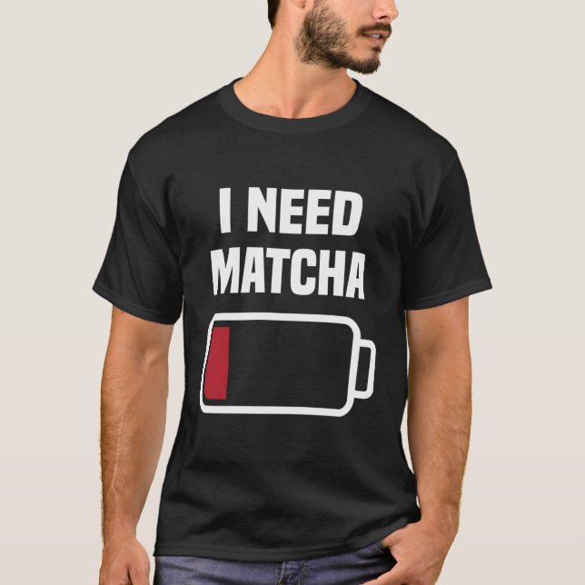 Funny Matcha Spaß Outfit Liebe Matcha Powder Lover T-Shirt (Vorderseite)