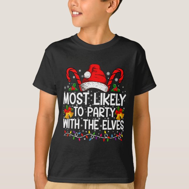 Funny Matching Christmas Most Likely To Party  T-Shirt (Vorderseite)