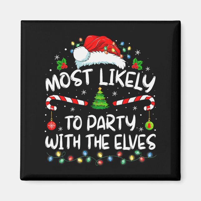 Funny Matching Christmas Most Likely To Party With Magnet (Vorne)