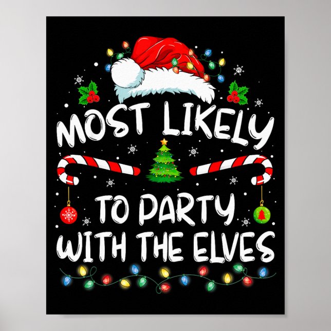 Funny Matching Christmas Most Likely To Party With Poster (Vorne)