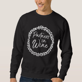 Funny Matching Wine Club Niedliche Blume Partner i Sweatshirt