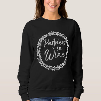 Funny Matching Wine Club Niedliche Blume Partner i Sweatshirt