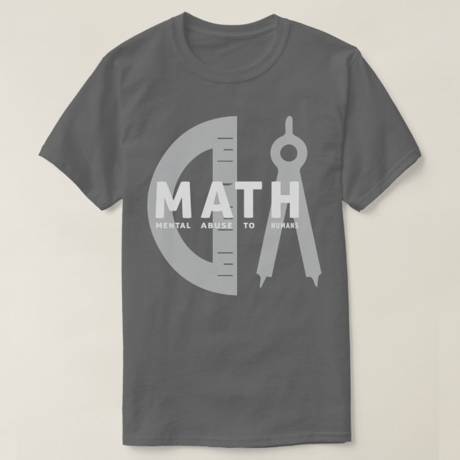 Funny Math Abkürzung cool für Mathematiklehrer T-Shirt (Design vorne)