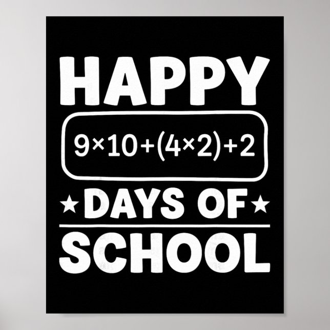 Funny Math Equation Happy 100 Days Of School Stude Poster (Vorne)