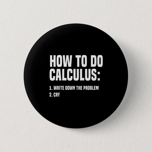 Funny Math How To Do Calculus Funny Algebra  Button (Vorderseite)
