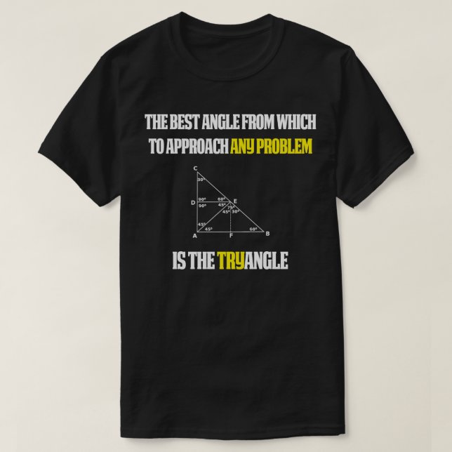 Funny Math Lehrer Geschenk Versuch Winkel T-Shirt (Design vorne)