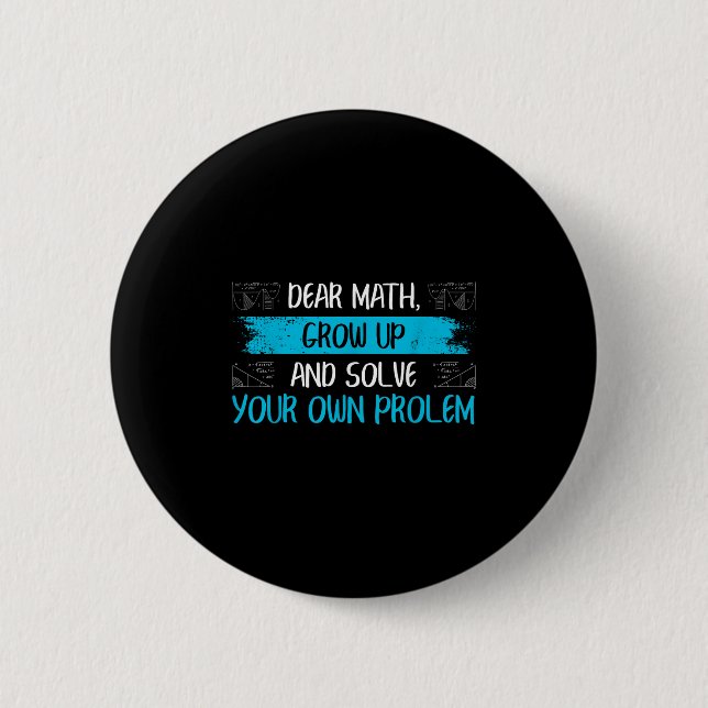 Funny Math Quote Back To School Girls Boys Teens  Button (Vorderseite)