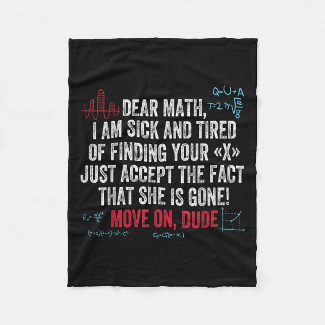 Funny Math Quote Dear Math Move On Dude Girls Boys Fleecedecke (Vorderseite)