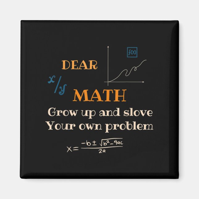 Funny Math Quote For Girls Boys Teens Men Women De Magnet (Vorne)