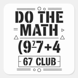 funny Math Teacher Humor Meme Pun Quadratischer Aufkleber