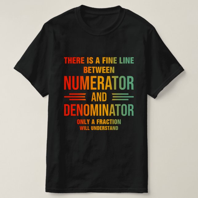 Funny Math Teacher Joke Fun Math Quotes T-Shirt (Design vorne)