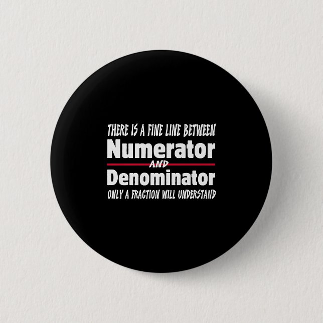 Funny Math Teacher Joke Men Women Fun Student Quot Button (Vorderseite)