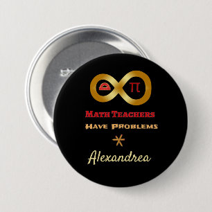 Funny Mathe haben Lehrer Probleme Button