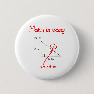Funny Mathe ist einfach hier ist es x Algebra clev Button