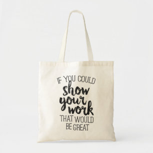 Funny Mathe Lehrer T - Shirt, wenn Sie nur zeigen Tragetasche