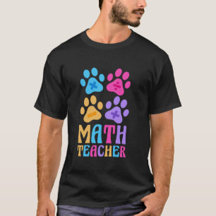 Funny Mathe Teacher Hunde Paw Pet Lovers Welpenbes T-Shirt