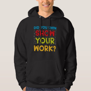Funny Mathelehrer hat dir sogar deine Arbeitsmatte Hoodie