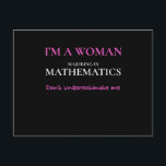 Funny Mathematics Major Gift Women Math Degree Bir Postkarte<br><div class="desc">Great,  unique t-shirt makes the best gift for a female math major. Whether she's getting her bachelor's or master's degree,  she will love this t-shirt.</div>