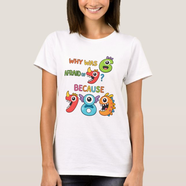 Funny Maths 7 8 9 T Shirt for Teachers and Schools (Vorderseite)