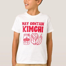 Funny May Contain Kimchi T-Shirt