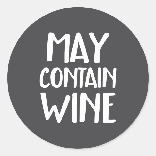 Funny May Contain Wine  Runder Aufkleber (Vorderseite)