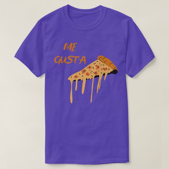 Funny Me Gusta Pizza Meme Joke Quote, Food Lover G T-Shirt (Design vorne)