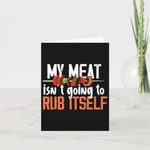 Funny Meat Rub Barbeque Design für Männer Karte