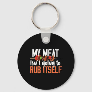Funny Meat Rub Barbeque Design für Männer Schlüsselanhänger