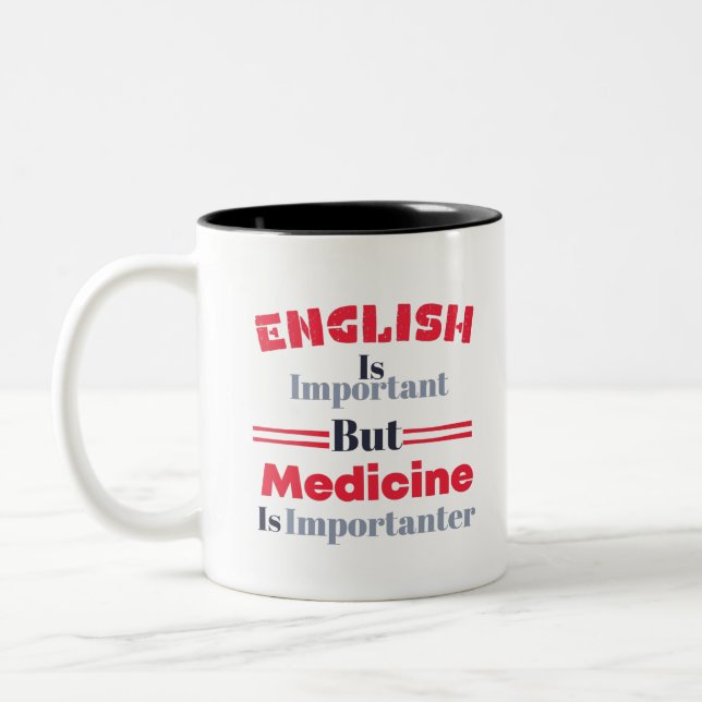 Funny Med School Student Sprichwort Zweifarbige Tasse (Links)