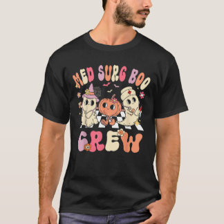 Funny Med Surg Boo Crew Nurse Halloween Kostüm Nu T-Shirt