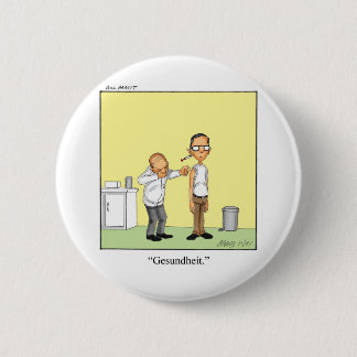 Funny Medical Cartoon Geschenk! Button