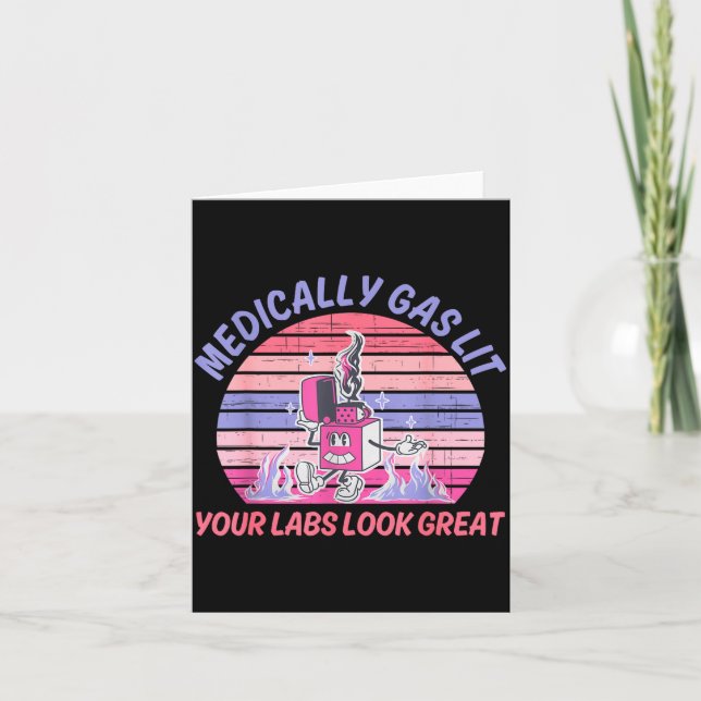 Funny Medically Gaslit Your Labs Look Great  Karte (Vorderseite)