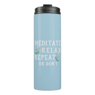 Funny Meditation Mantra   Lila Yoga Thermosbecher