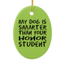 Funny Mein Hund ist klüger als dein Ehrenstudent