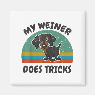 Funny mein Weiner-Hund macht Tricks Männer Frauen Magnet