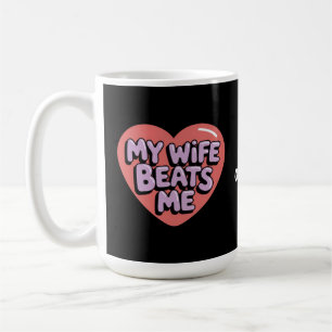 Funny meine Ehefrau schlägt mich Witty Husband Jok Kaffeetasse