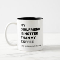 Funny meine Freundin ist heißer als mein Kaffee