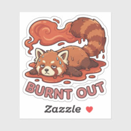 Funny Melting Red Panda Burnt Out Sticker | Cute 
