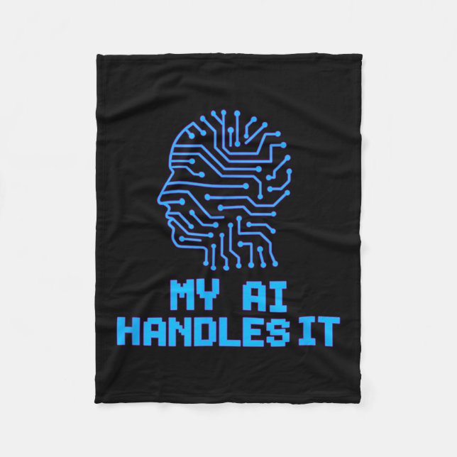 Funny Meme Ai handles it Artificial Roboter Spaß Fleecedecke (Vorderseite)